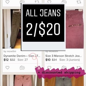 ALL JEANS 2/$20!!